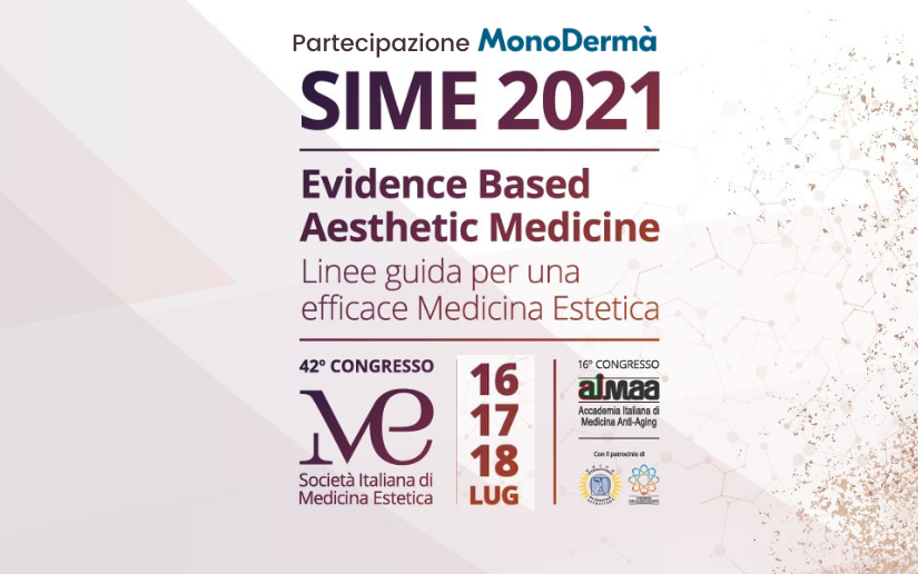 Monodermà al SIME 2021. Buona la prima